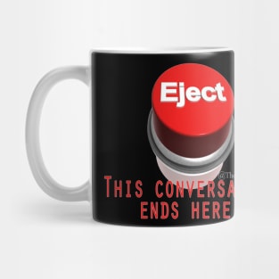 Lafayette's Eject Button The Real Smoke Mug